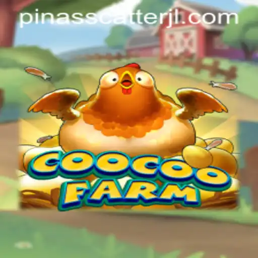 Uncover the Adventures of CooCooFarm: Embrace the Excitement of Pinasscatter