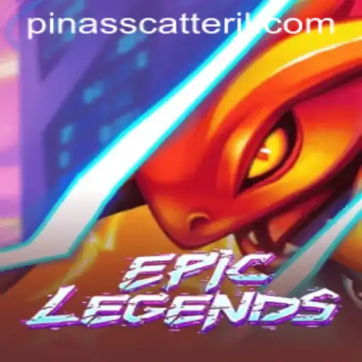 EpicLegends: Unveiling the Adventure with Pinasscatter