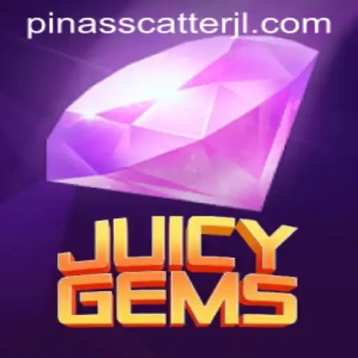 JuicyGems: An Adventurous Dive into the World of Pinasscatter