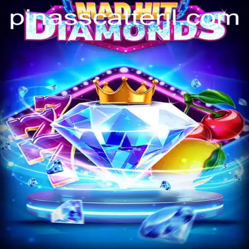 MadHitDiamonds: A Dazzling Adventure into the World of Pinasscatter