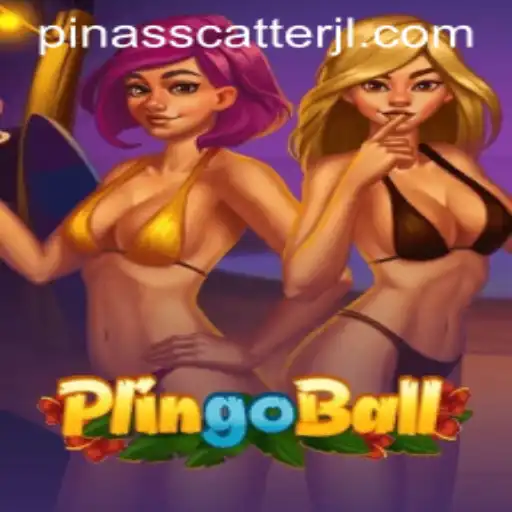 Exploring the Exciting World of Plingoball: The Rise of Pinasscatter
